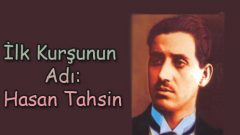 Hasan Tahsin Kimdir?