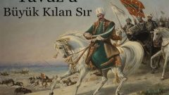 YAVUZ SULTAN SELİM’İ BÜYÜK KILAN SIR