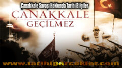 Çanakkale Savaşı Hakkında Önemli Bilgiler