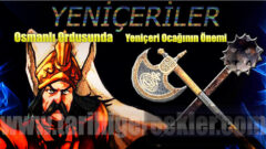 Osmanlı Ordusunda Yeniçeri Ocağının Önemi