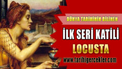 DÜNYA TARİHİNİN BİLİNEN İLK SERİ KATİLİ: LOCUSTA