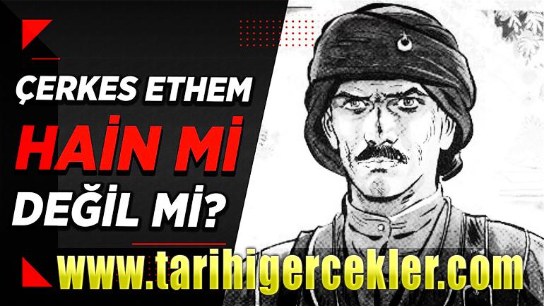 Kahramanlıktan Hainliğe: Çerkez Ethem