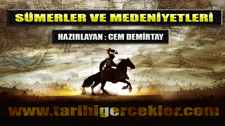 SÜMERLER  MEDENİYETLERİ Sümerlerin Yıkılışı