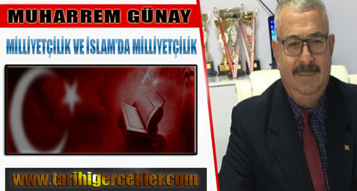 MİLLİYETÇİLİK VE İSLAM’DA MİLLİYETÇİLİK