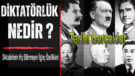 Diktatörlerin Hiç Bilinmeyen İlginç Özellikleri ve Uygulamaları