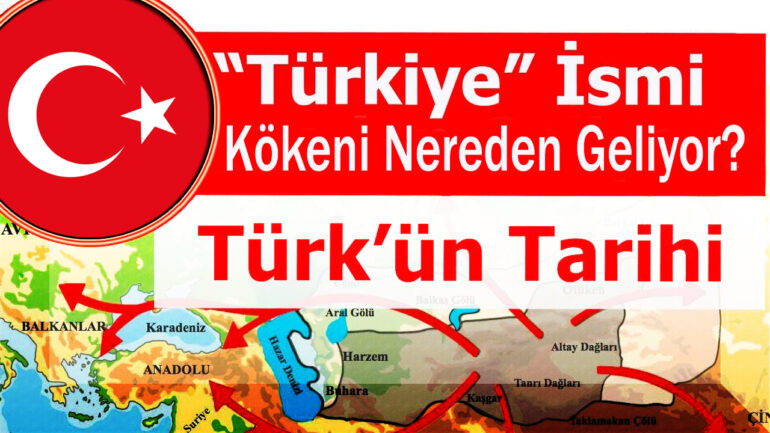 Türkiye ismi nereden gelir Tarihte ilk Türkiye ismi